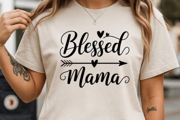 Blessed Mama PNG Mama Quote SVG