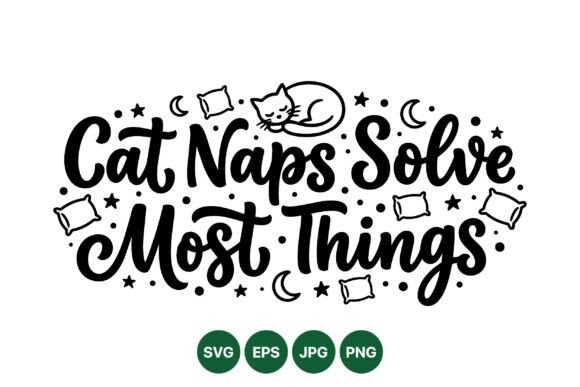 Cat Naps Quote SVG Design
