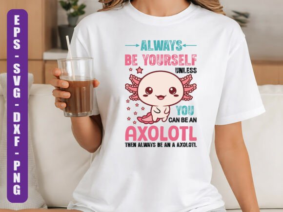 Funny Axolotl Quote SVG Design