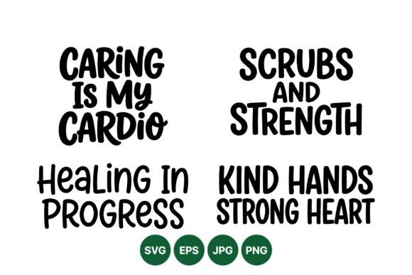 Inspirational Nurse Quote SVG Set