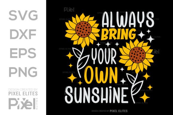 Review: Always Bring Your Own Sunshine SVG File