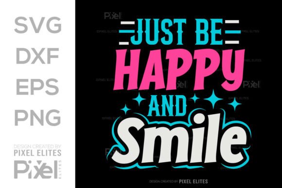 Review: Just Be Happy and Smile SVG Cut File for Embroidery