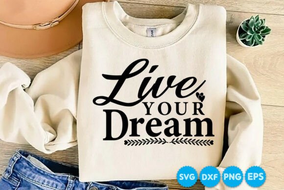 Review: Live Your Dream Quotes SVG for Embroidery