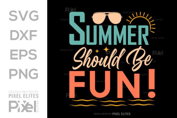 Summer Should Be Fun SVG: A Designer's Review