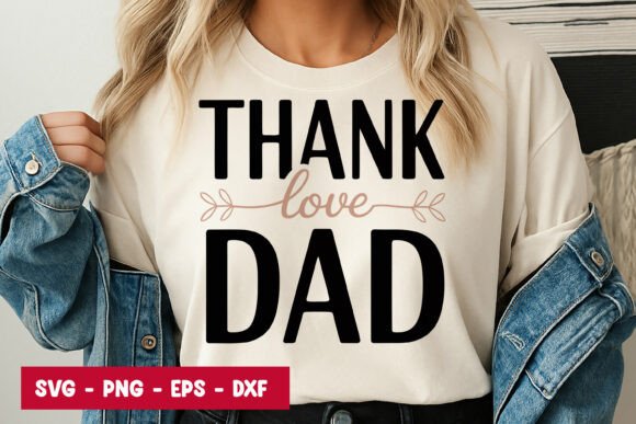 Thank You Dad Quote SVG PNG